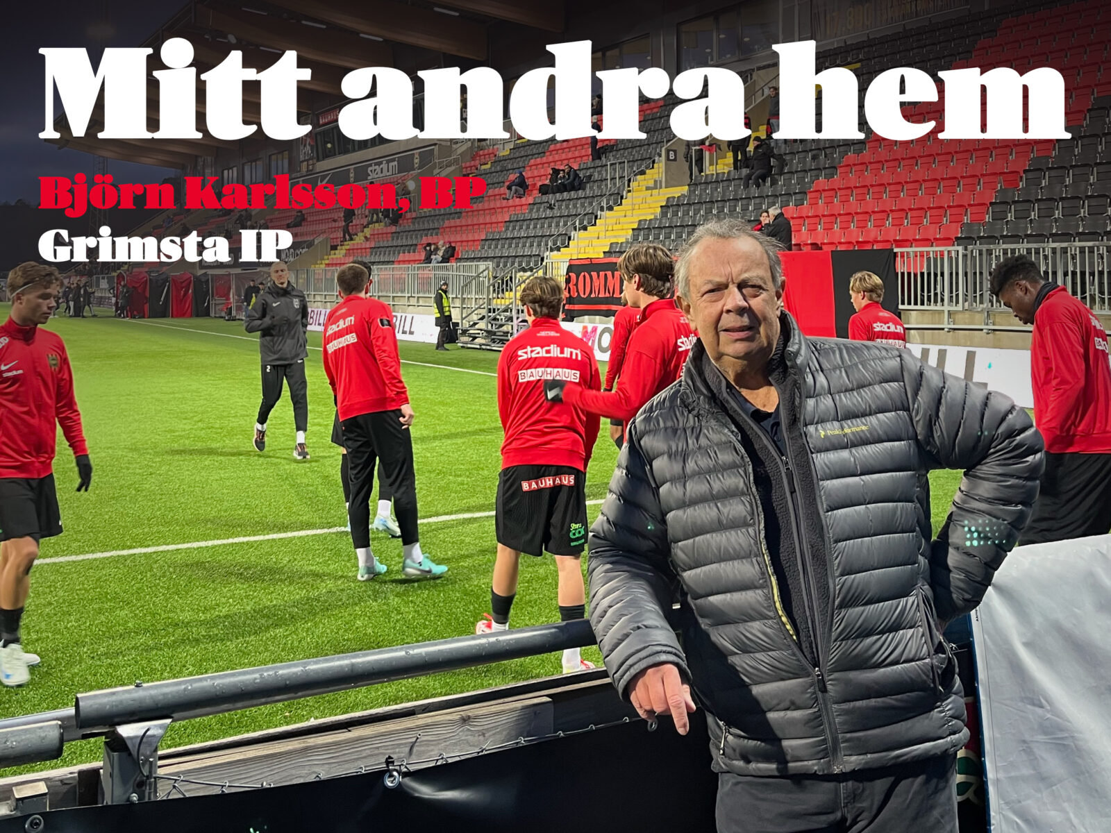 Brommapojkarna IF-supportern Björn Karlsson med BP-spelare på Grimsta IP